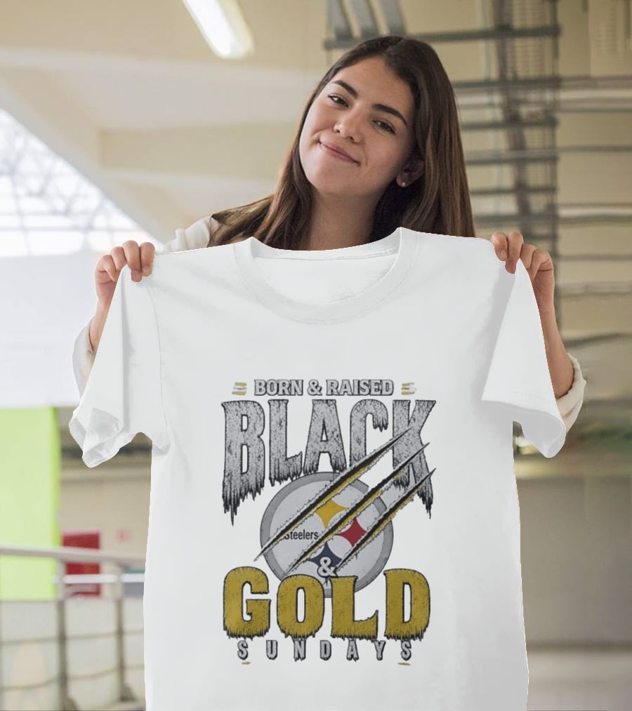 Born And Raised Pittsburgh Steelers Black Gold Sundays T-Shirt