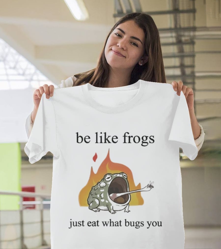 Be Like Frogs Just Eat What Bugs You Funny Frog Eating Insects Flames T-Shirt