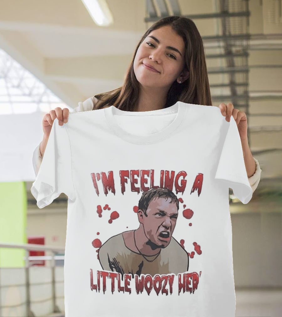 I'm Feeling A Little Woozy Here Vintage Movie T-Shirt