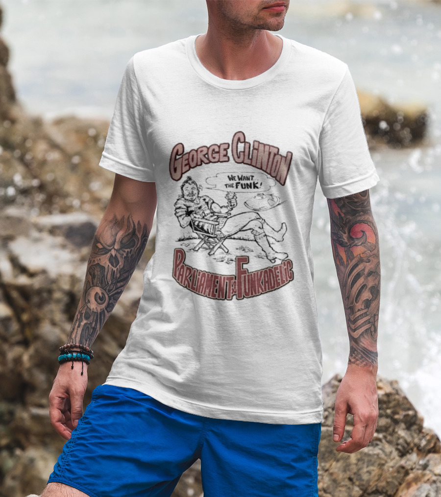 George Clinton We Want The Funk Parliament Funkadelic T-Shirt