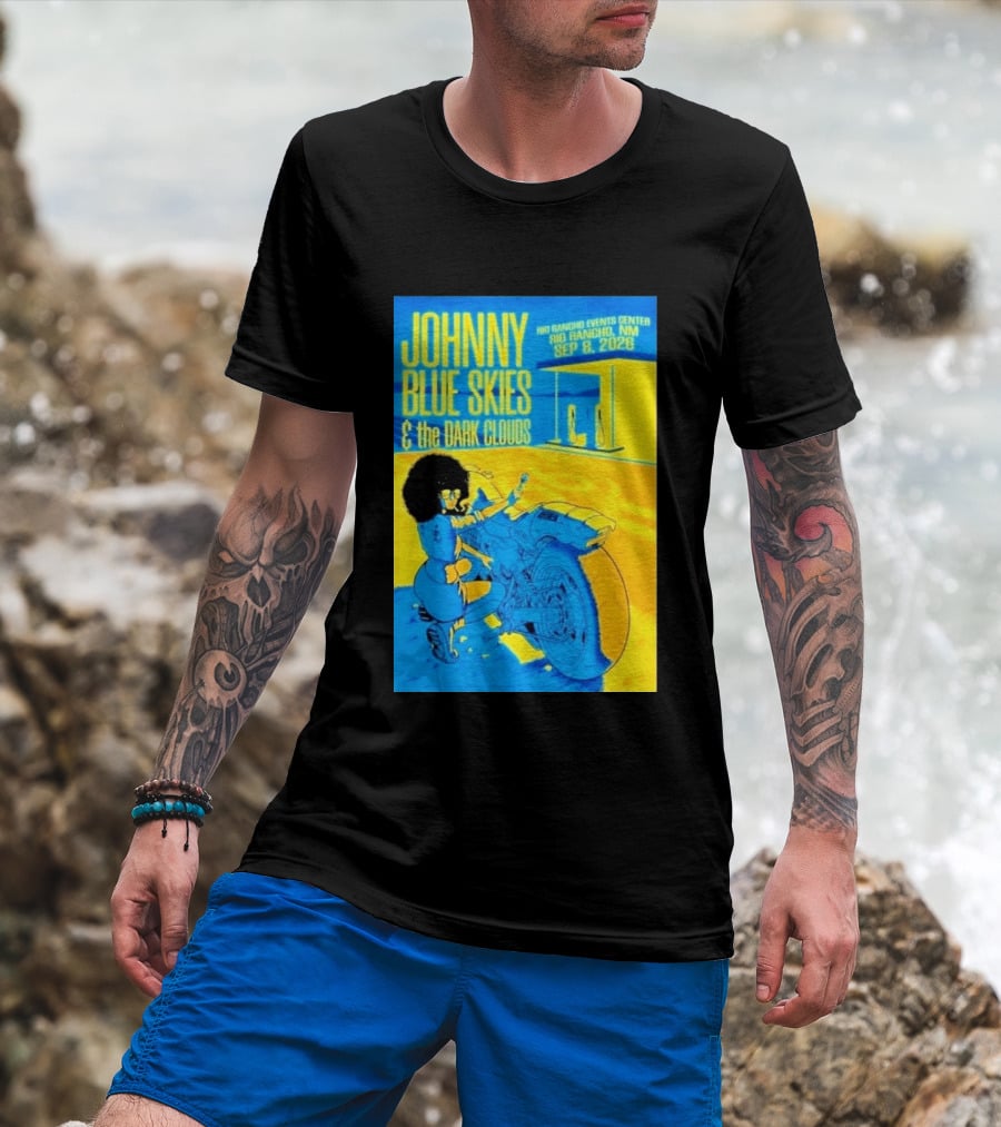 Johnny Blue Skies And The Dark Clouds Event Rio Rancho Events Center NM Sep 8 2026 T-Shirt