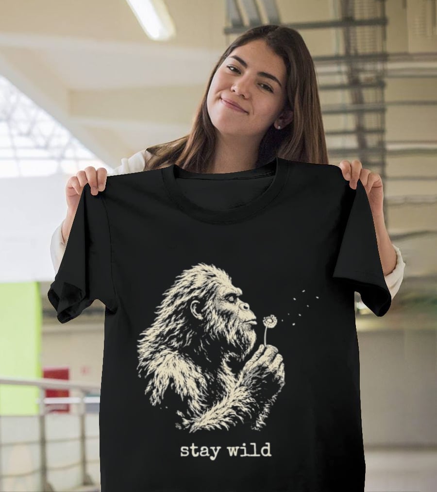 Stay Wild Bigfoot Blowing Dandelion Seeds T-Shirt