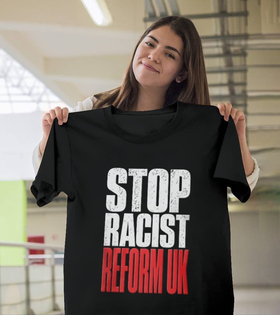 Stop Racist Reform UK Distressed White Red T-Shirt