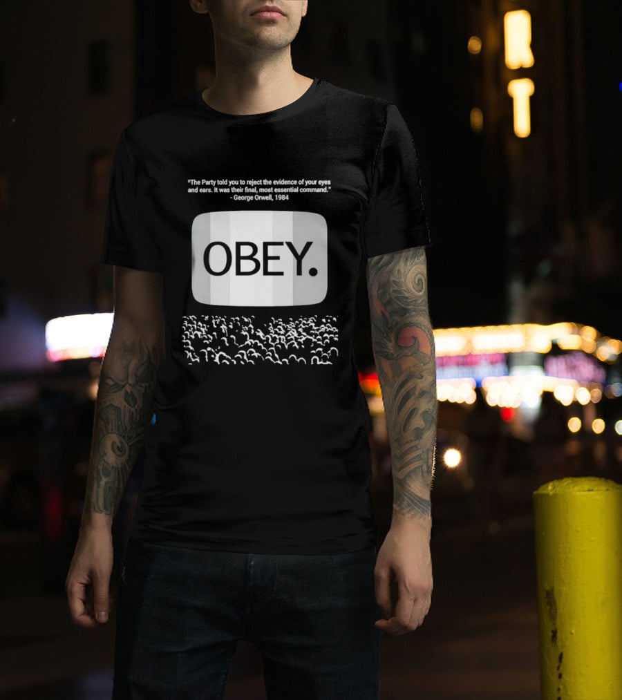 George Orwell 1984 Obey Quote Vision Surrender Crowd Dystopian Literature T-Shirt