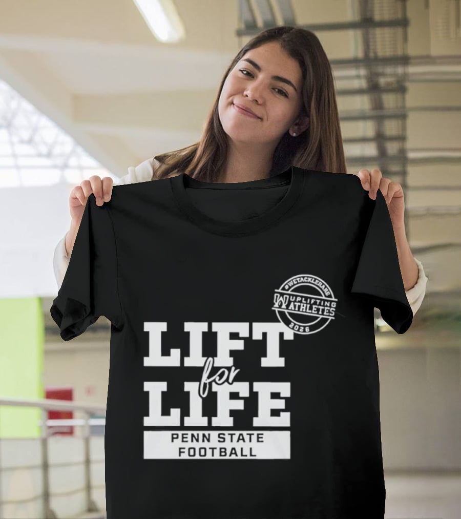 Penn State Football Lift For Life Uplifting Athletes 2026 Initiative T-Shirt