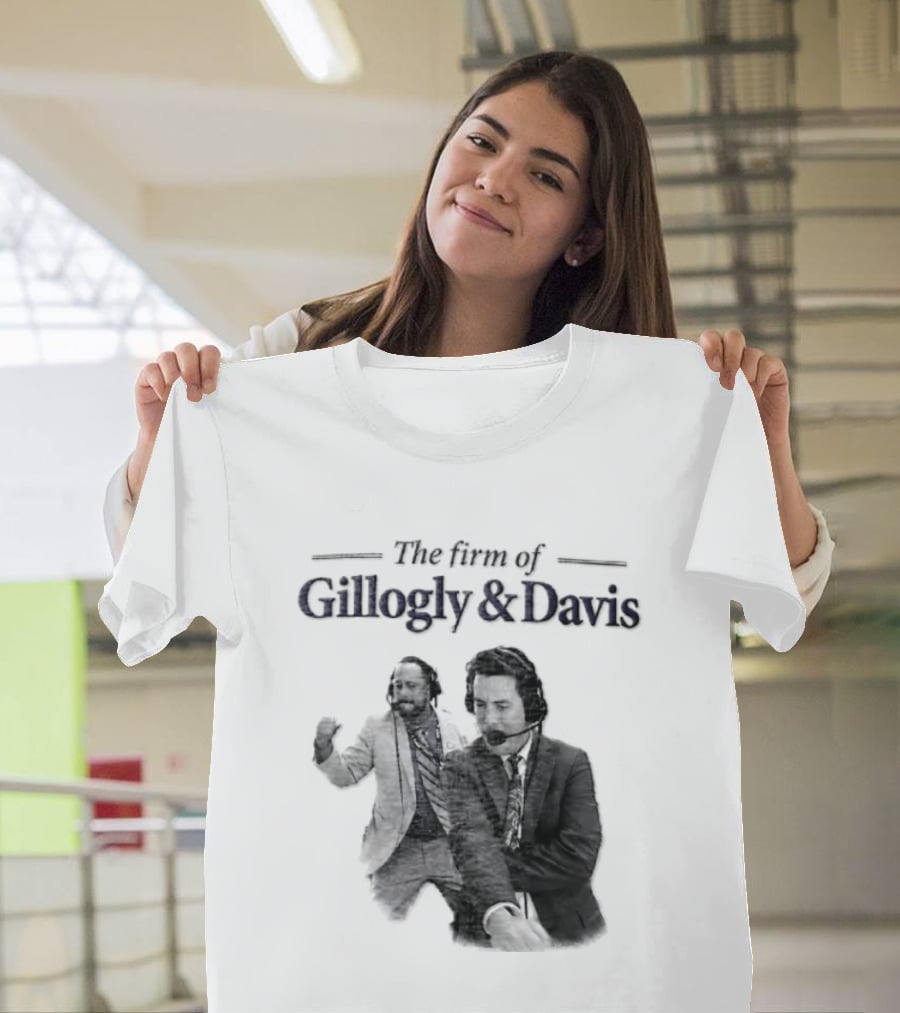 Gillogly And Davis The Firm Of Sports Commentators T-Shirt