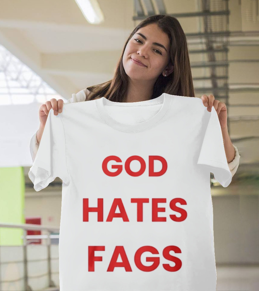 God Hates Fags Controversial Protest Message T-Shirt