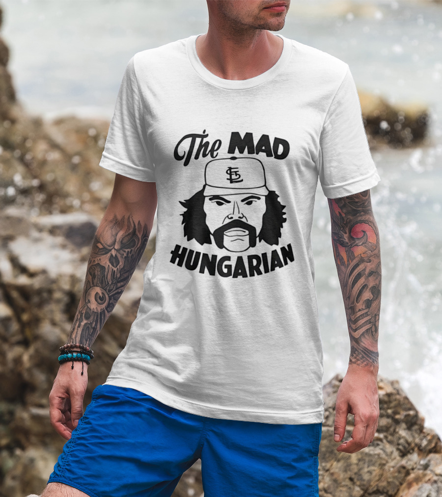 The Mad Hungarian St Louis Cardinals Al Hrabosky T-Shirt
