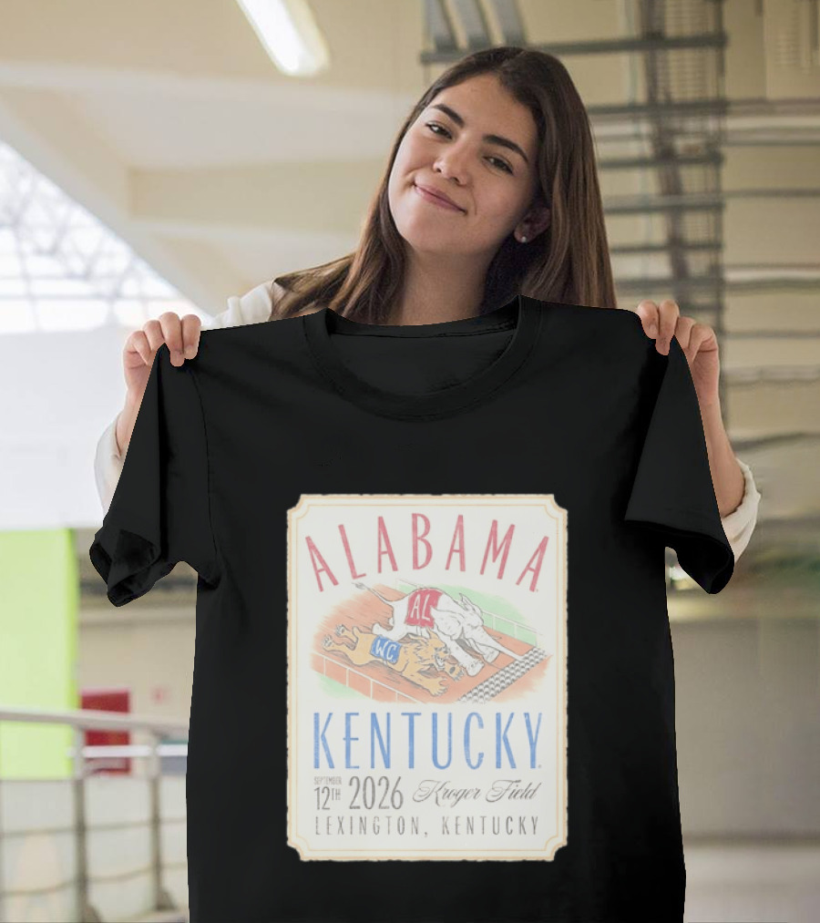 Alabama Vs Kentucky Lexington September 12th 2026 Kroger Field T-Shirt