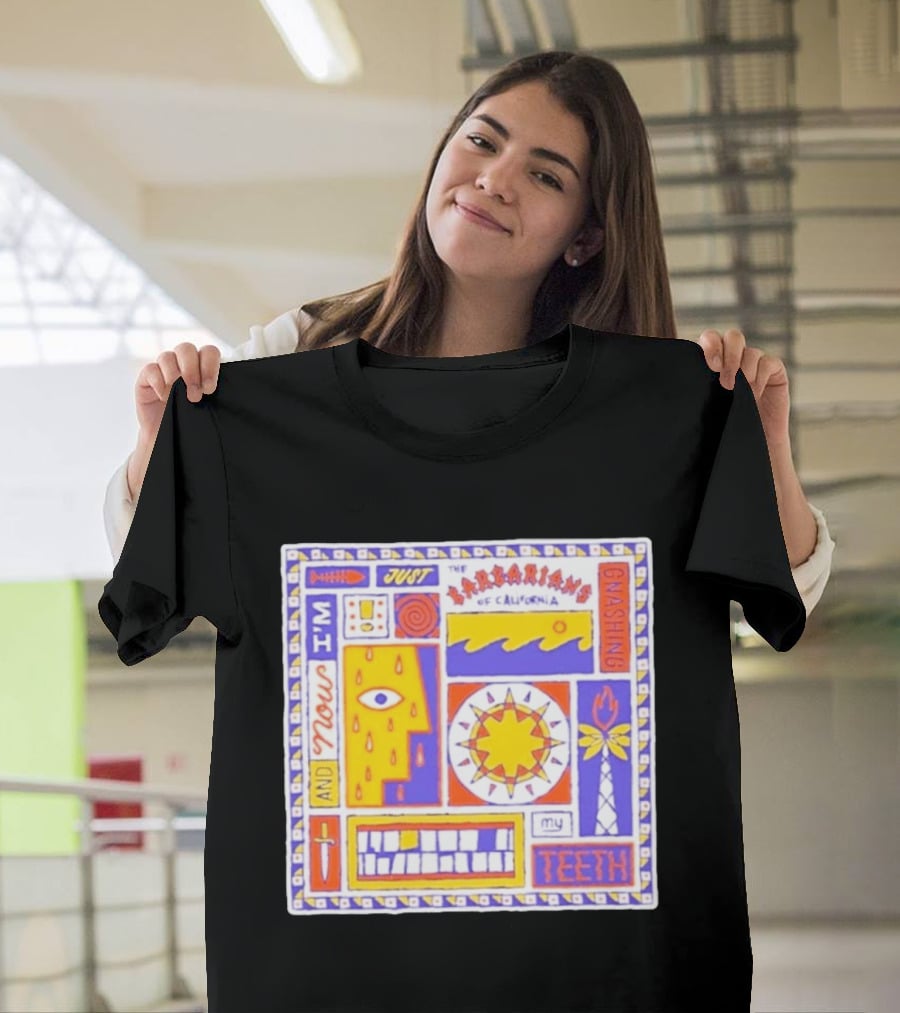 And Now I'm Just The Barbarians Of California Gnashing My Teeth T-Shirt