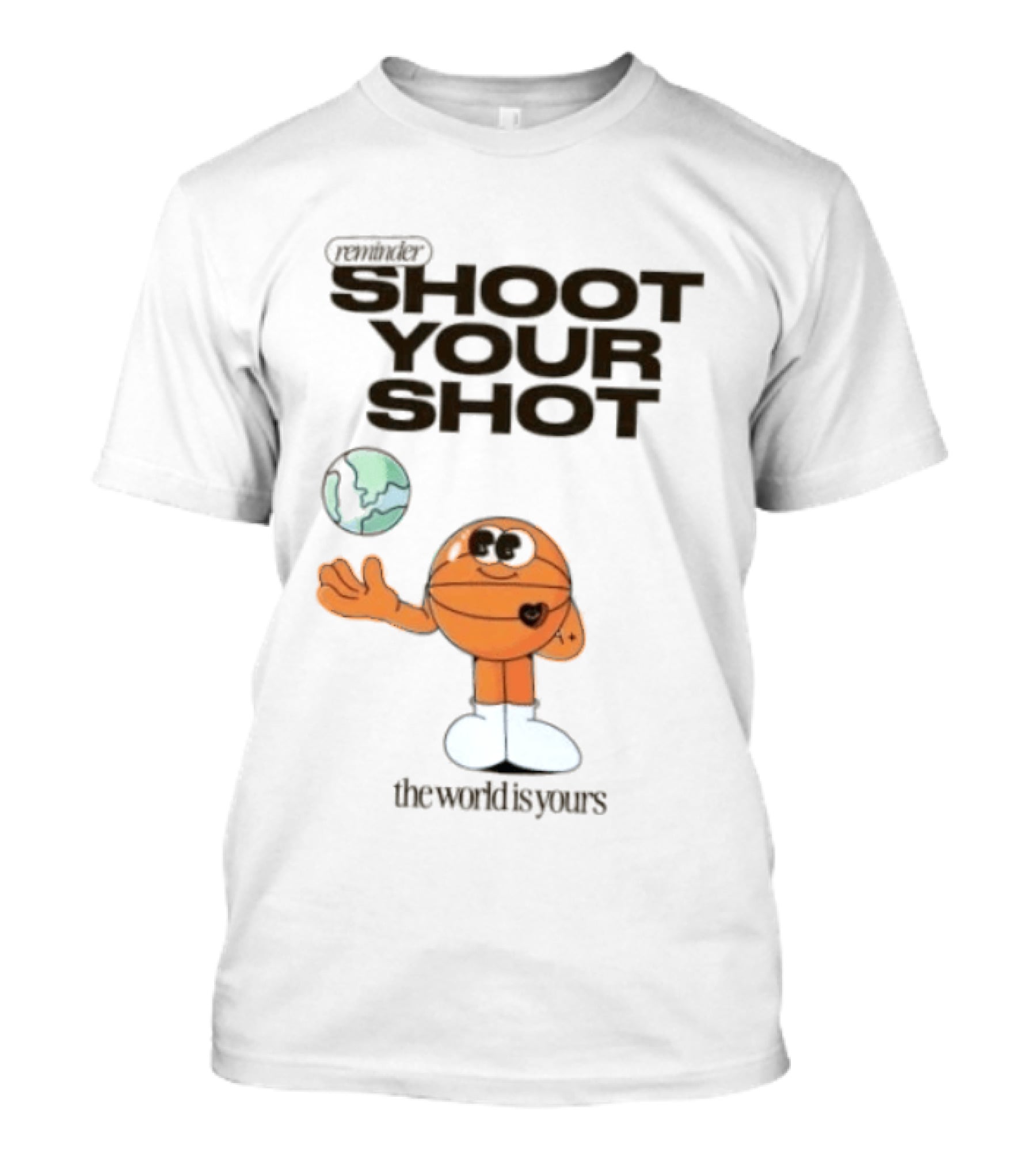 Shoot Your Shot Basketball Character The World Is Yours T-Shirt