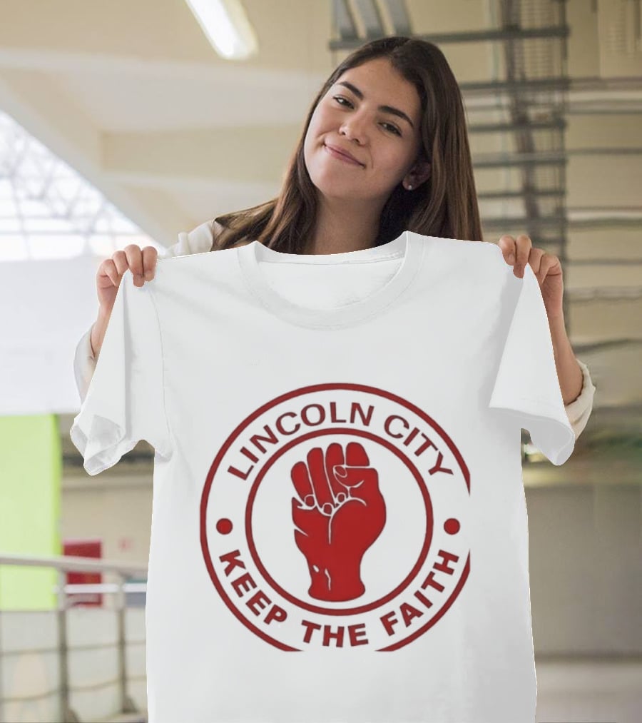 Lincoln City Keep The Faith Imps Football Club Fist T-Shirt