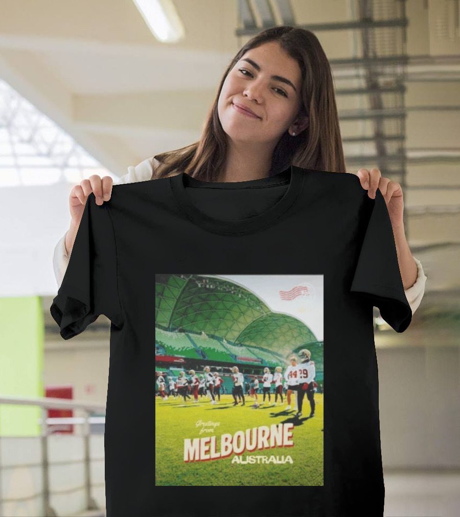 San Francisco 49ers Greetings From Melbourne Australia Day 4 Football Practice T-Shirt