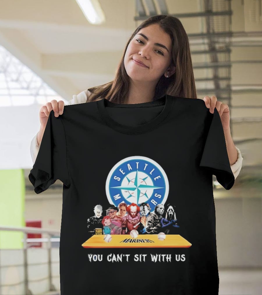 Seattle Mariners Horror Movie Characters You Can't Sit With Us T-Shirt