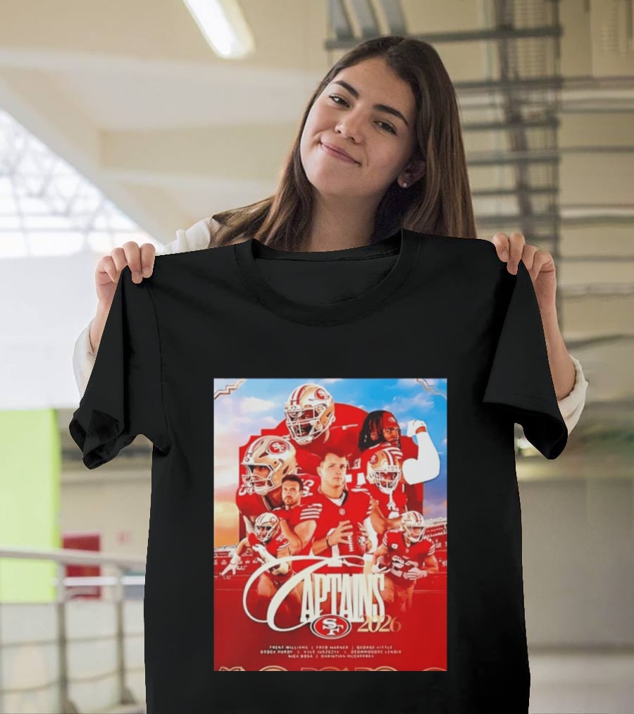 SF 49ers 2026 Captains Williams Warner Kittle Purdy Bosa McCaffrey Juszczyk T-Shirt