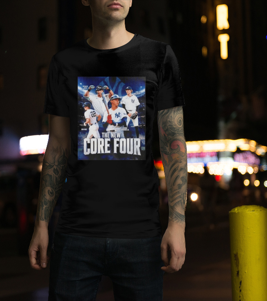 Spencer Jones Ben Rice George Lombard Jr Cam Schlittler The New Core Four NY Yankees T-Shirt