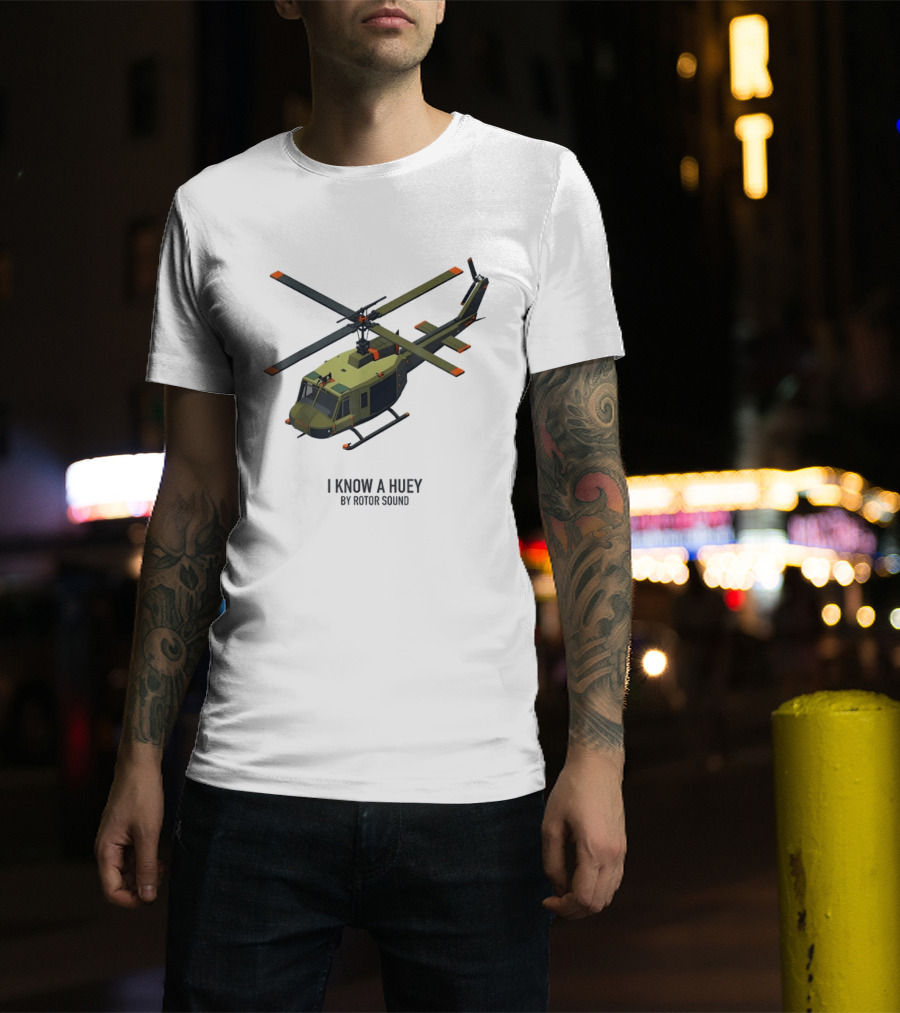 I Know A Huey UH 1 Iroquois By Rotor Sound Helicopter T-Shirt