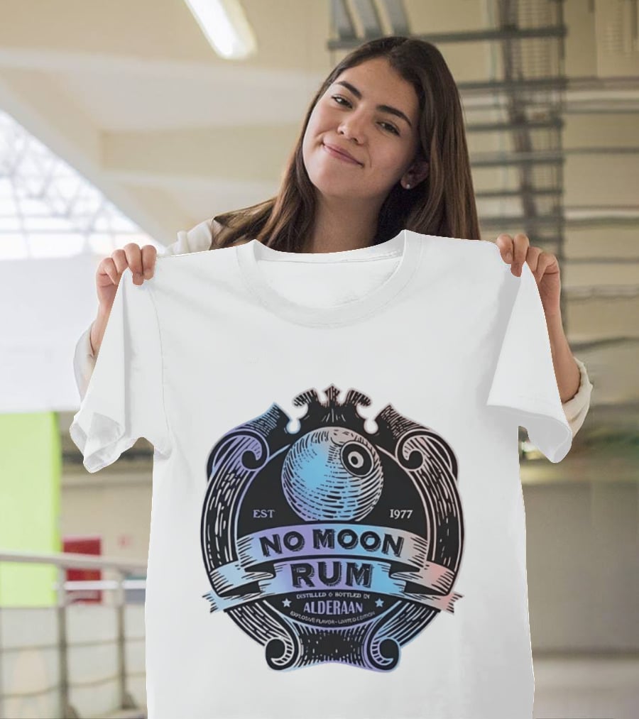 No Moon Rum Distilled And Bottled Alderaan Est 1977 T-Shirt