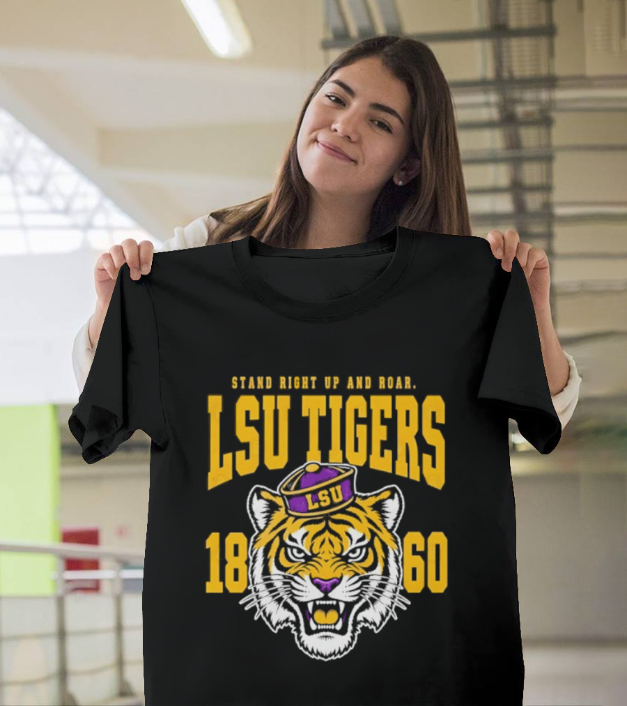 LSU Tigers Stand Right Up And Roar 1860 T-Shirt