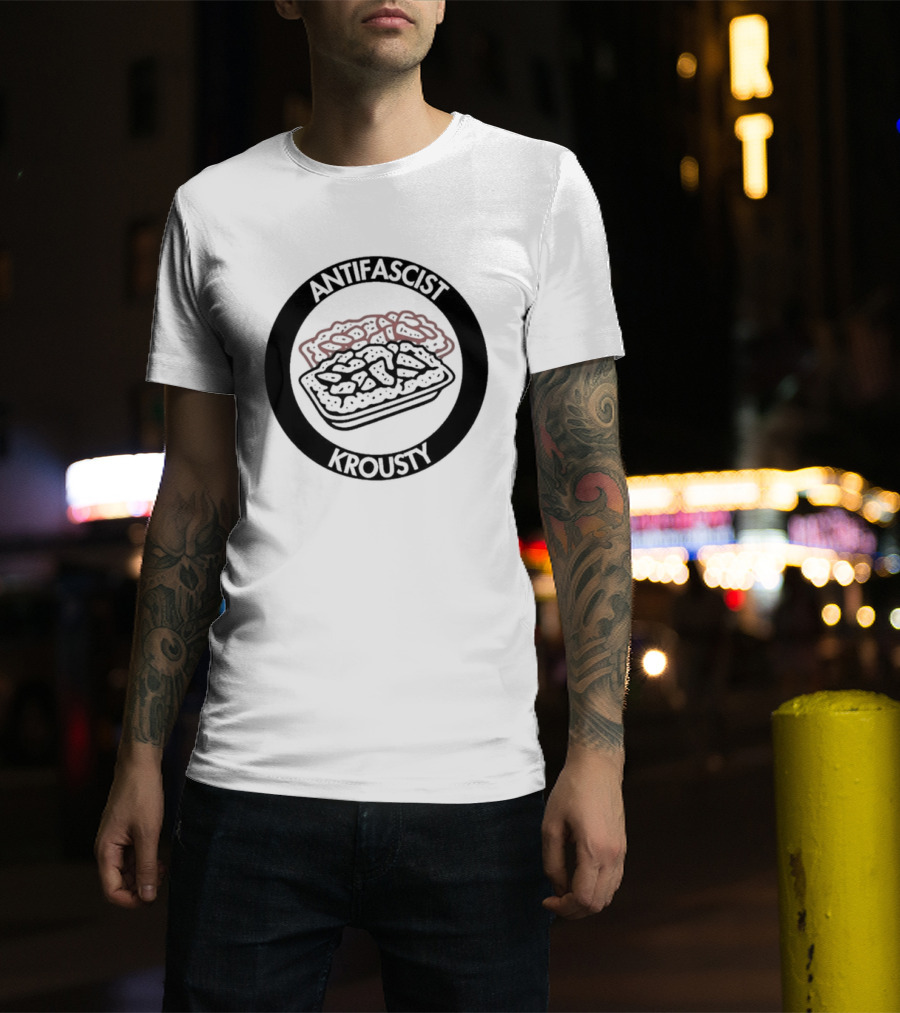 Antifascist Krousty Pizza Antifa Symbol Bold Political Message T-Shirt