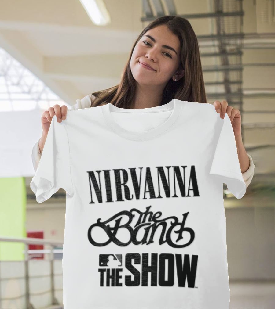 Nirvanna The Band The Show Band MLB T-Shirt