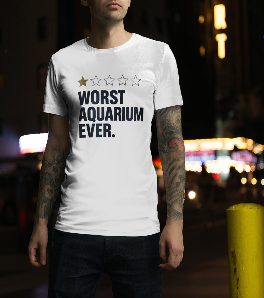 Worst Aquarium Ever One Star Review T-Shirt