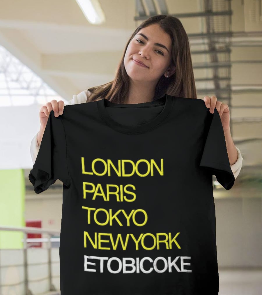 London Paris Tokyo NewYork Etobicoke City Travel Destination Landmark T-Shirt