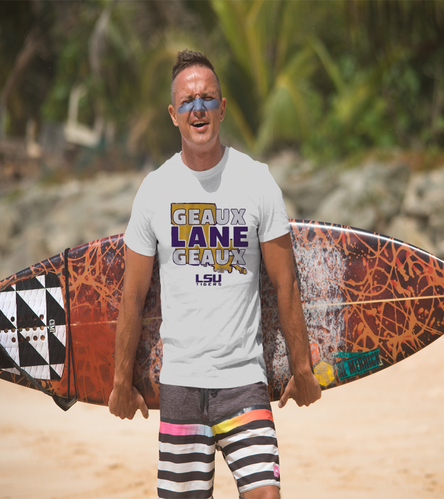 Geaux Lane Geaux LSU Tigers Louisiana State University Map T-Shirt