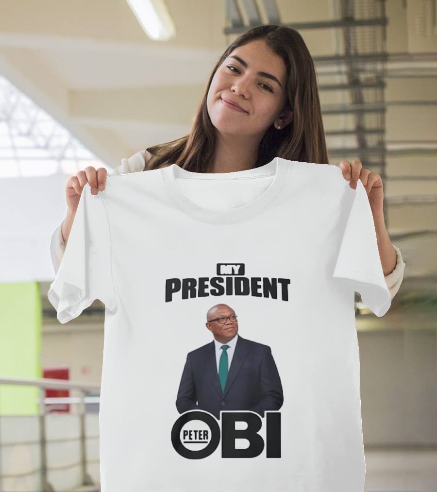 My President Peter Obi Nigerian Politics Leader T-Shirt