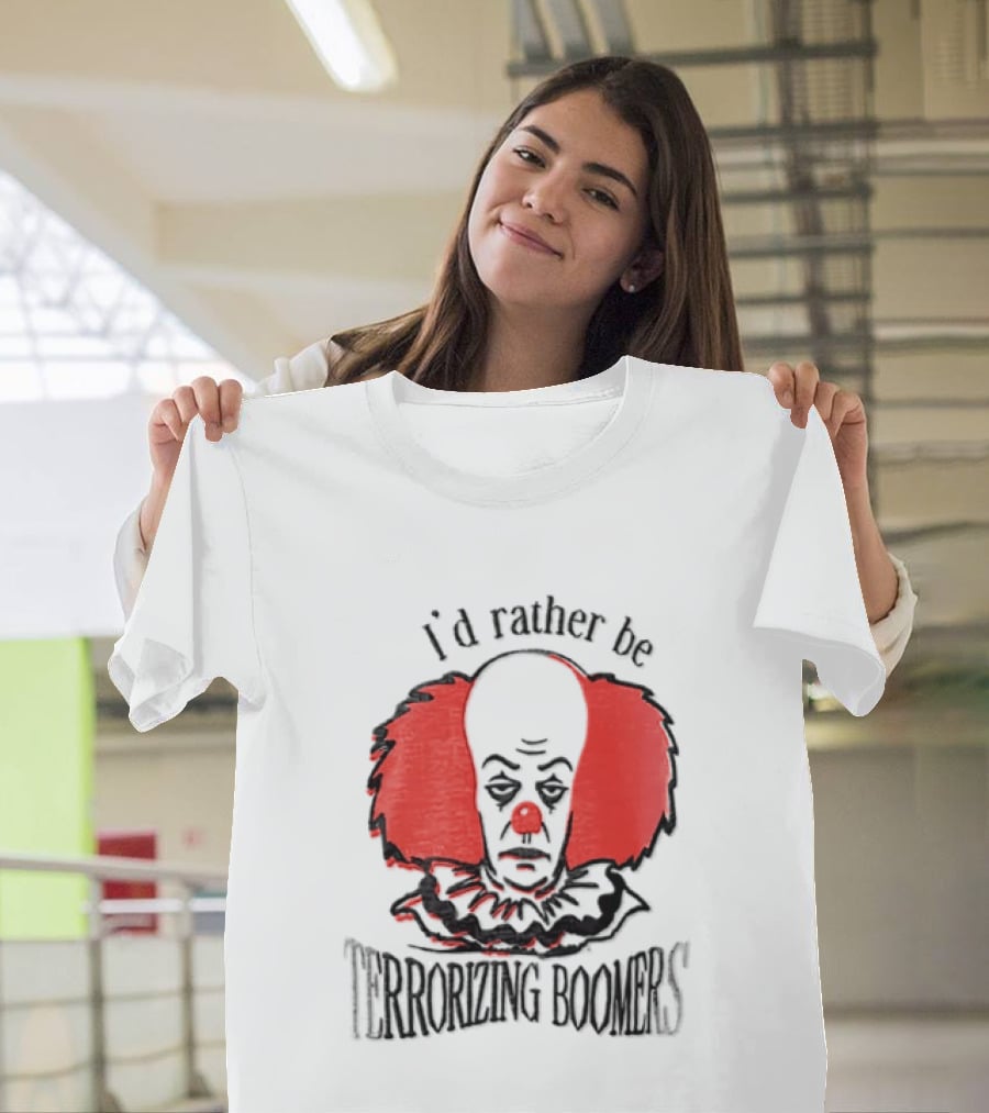Pennywise IT I'd Rather Be Terrorizing Boomers Clown T-Shirt