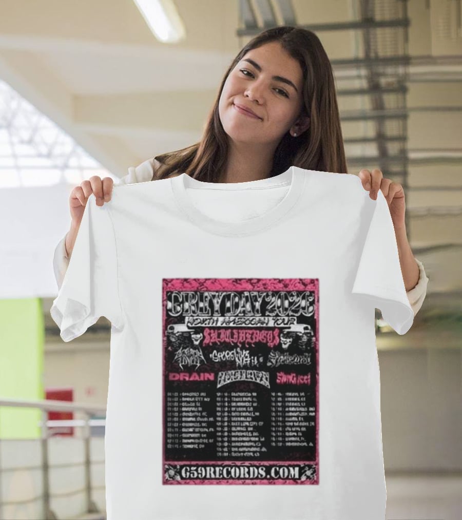 Greyday 2026 North American Tour Lineup Photo G59Records Suicideboys Drain Lineup Dates T-Shirt
