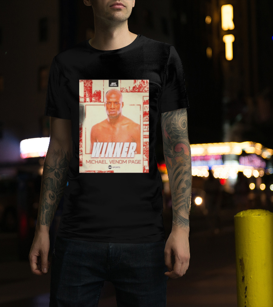 UFC Fight Night Winner Michael Venom Page TNT Sports T-Shirt