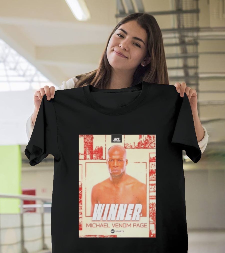 UFC Fight Night Winner Michael Venom Page TNT Sports T-Shirt