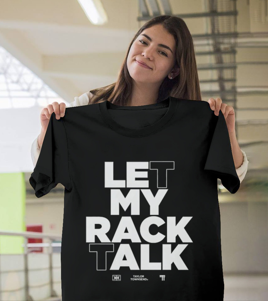 Taylor Townsend Let My Rack Talk Tennis Wilson Collaboration T-Shirt