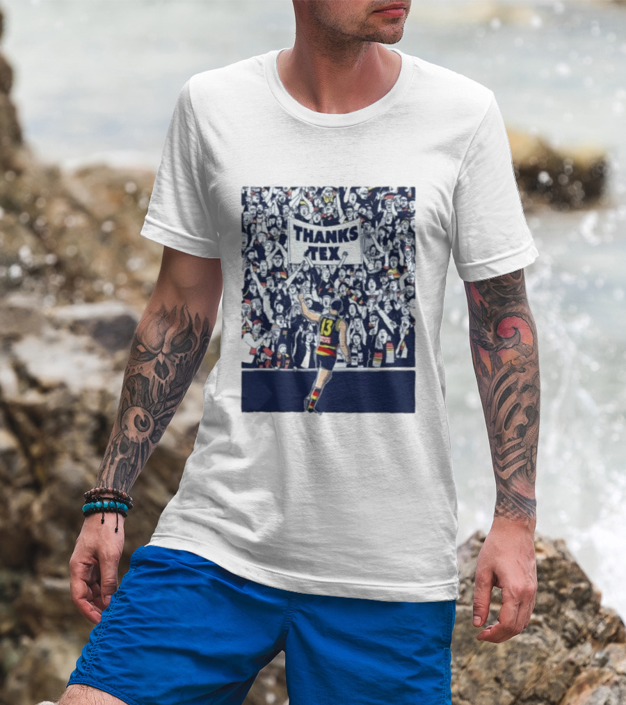 Thanks Tex Taylor Walker 13 Adelaide Crows Supporters T-Shirt