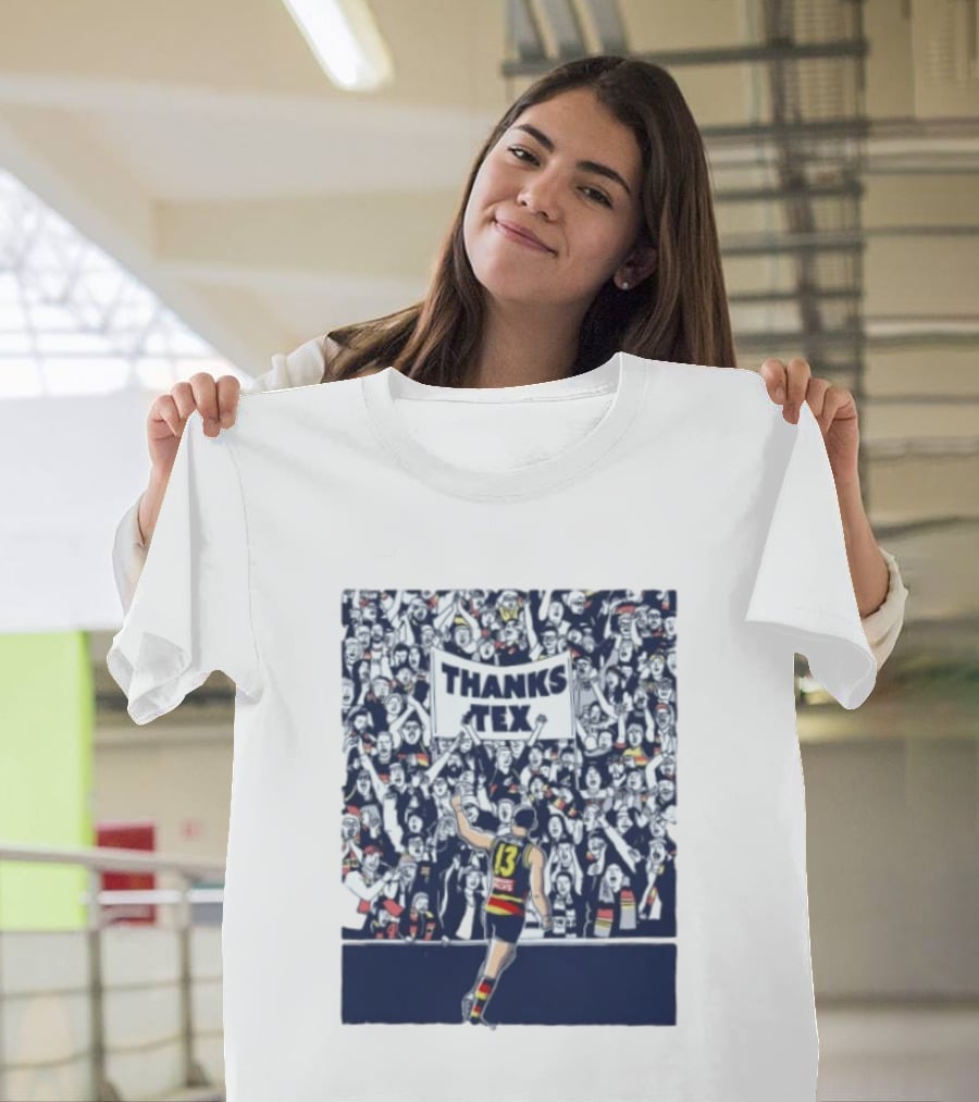Thanks Tex Taylor Walker 13 Adelaide Crows Supporters T-Shirt