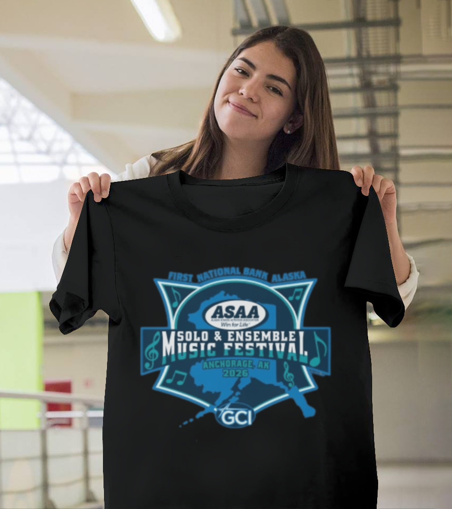 ASAA First National Bank Alaska Solo And Ensemble Music Festival Anchorage 2026 T-Shirt