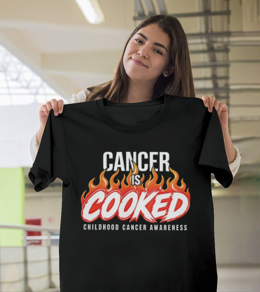 Cancer Is Cooked Childhood Cancer Awareness Flame T-Shirt