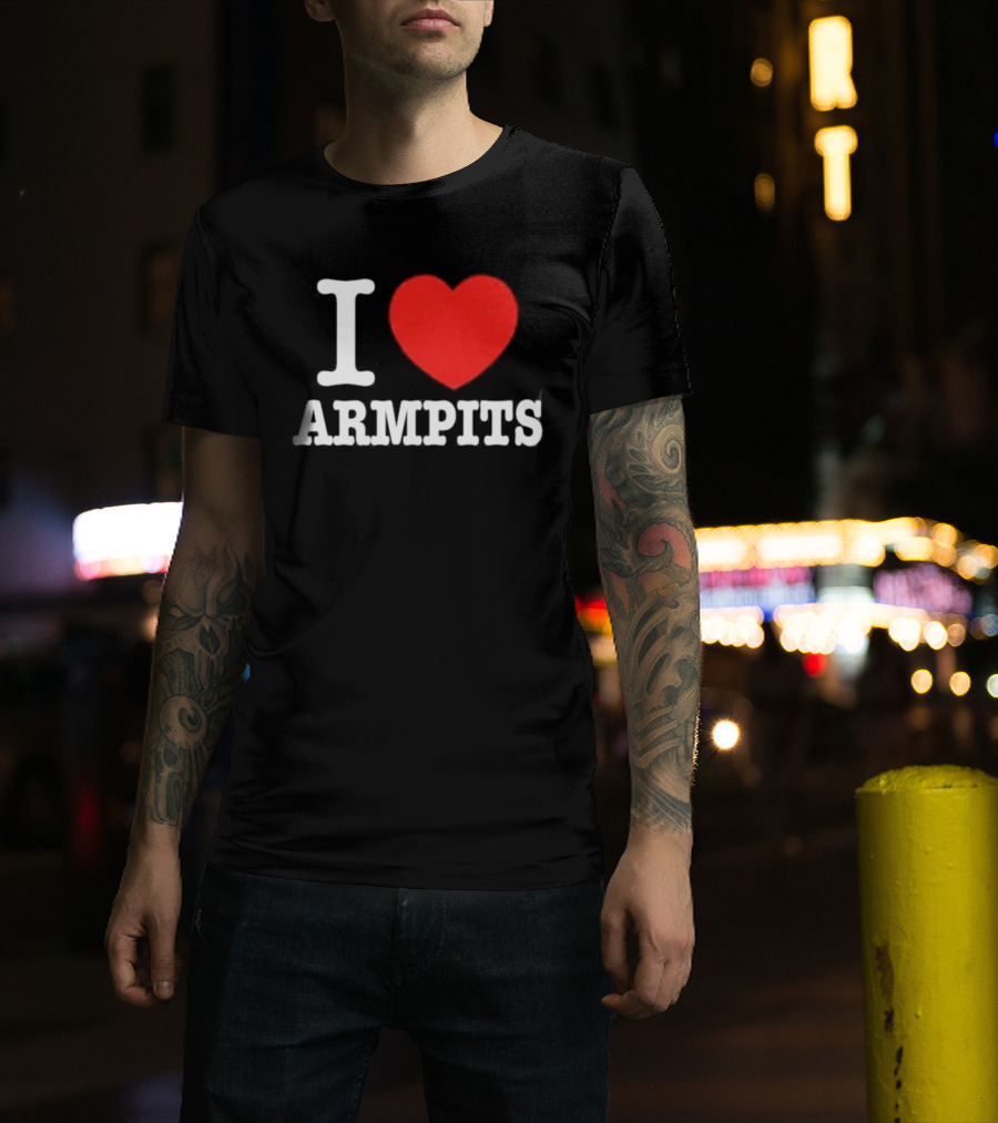 I Love Armpits Fetish Humor Bold White Red Heart T-Shirt