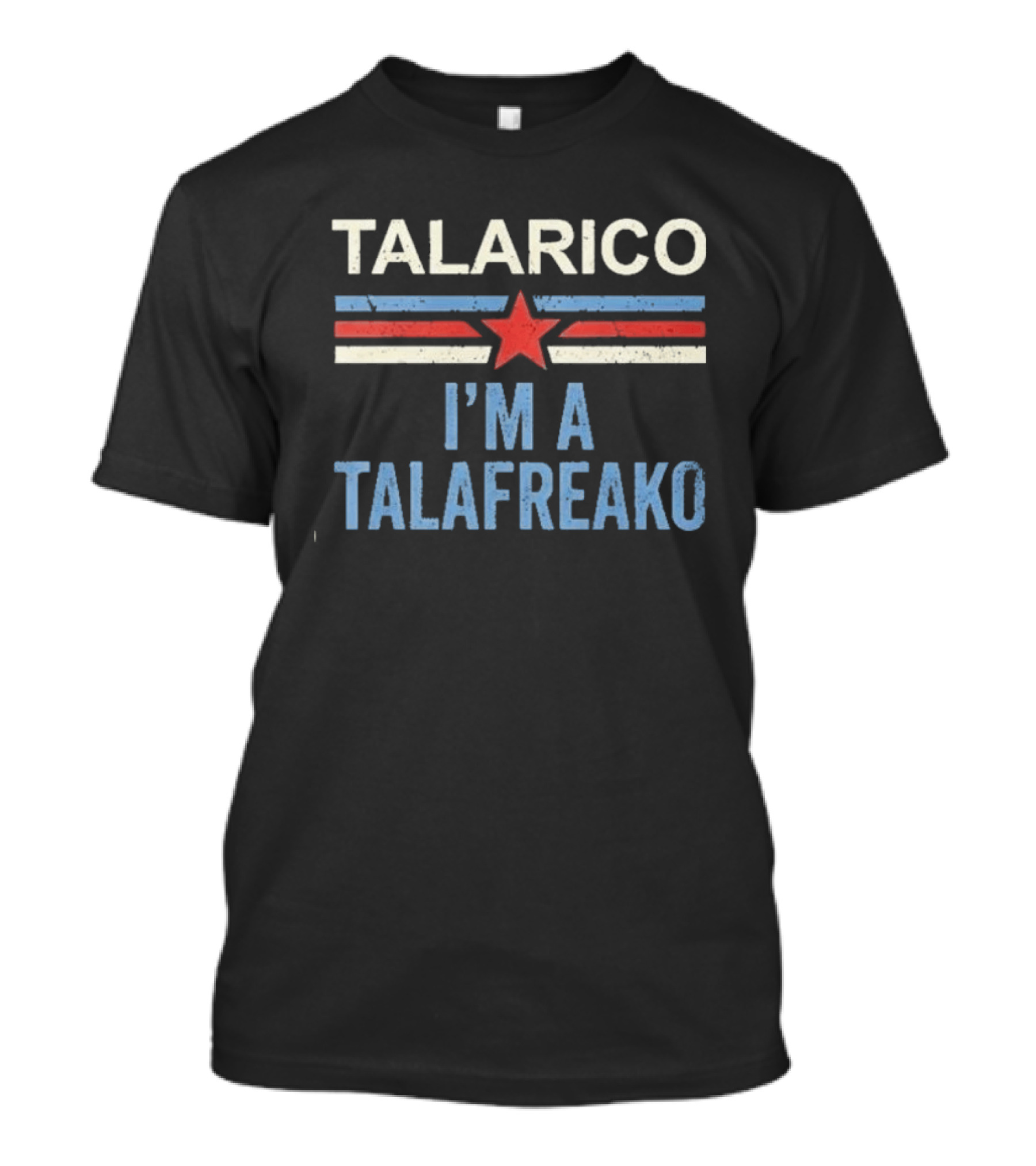 Talarico I'm A Talafreako Star And Stripes T-Shirt