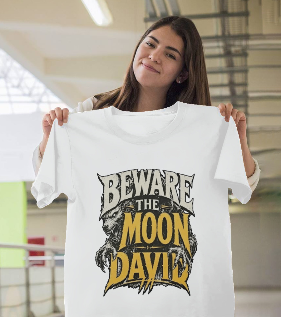 Beware The Moon David An American Werewolf In London Horror T-Shirt