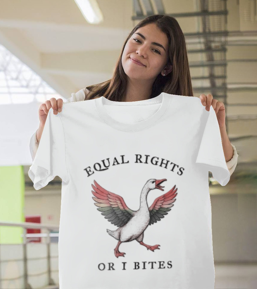 Equal Rights Or I Bites Rainbow Wings Angry Goose T-Shirt