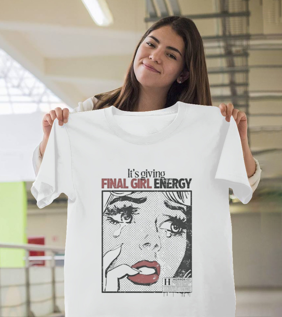 It's Giving Final Girl Energy Horror Slasher Comic T-Shirt