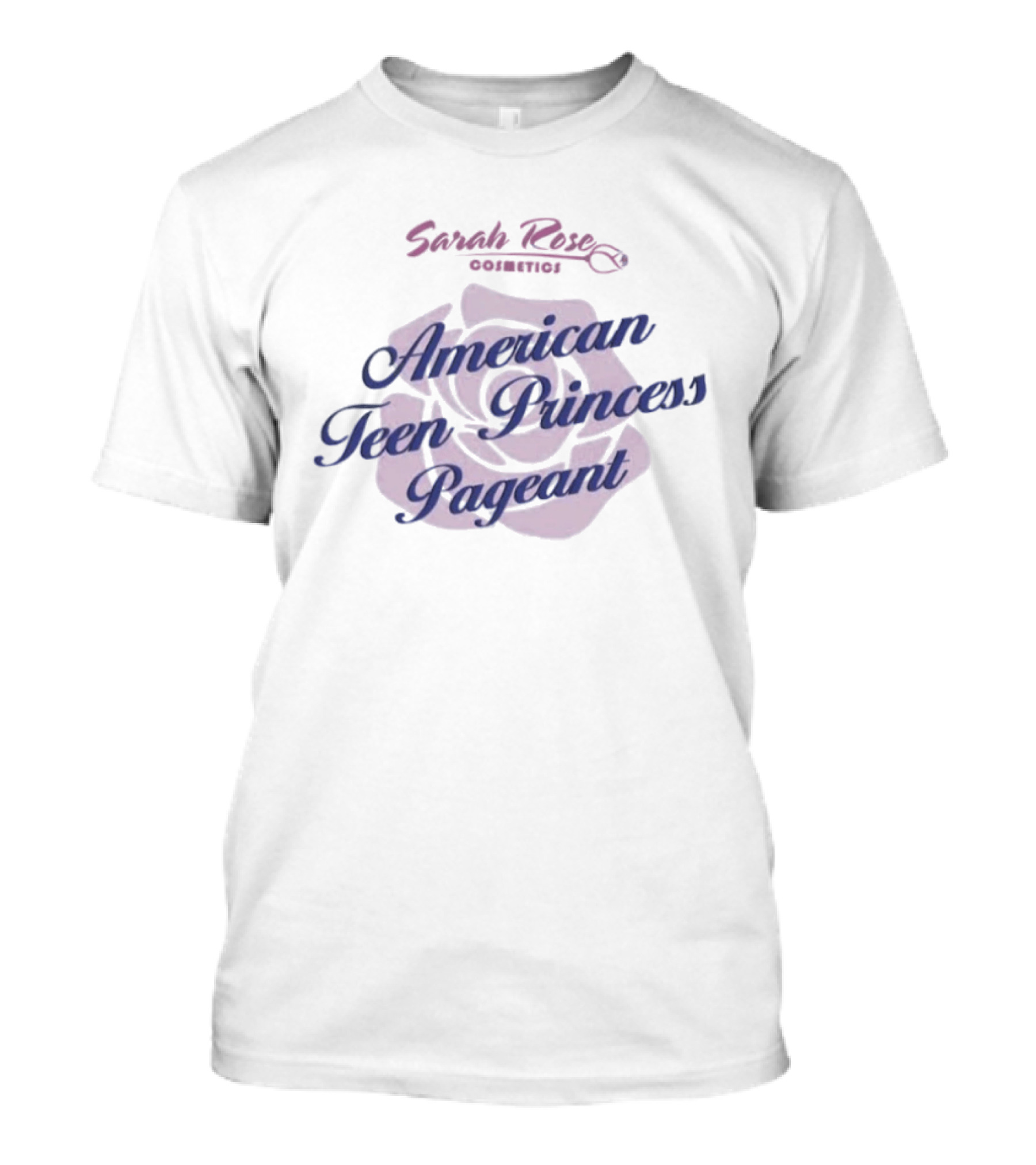 Sarah Rose Cosmetics American Teen Princess Pageant Pink Rose T-Shirt