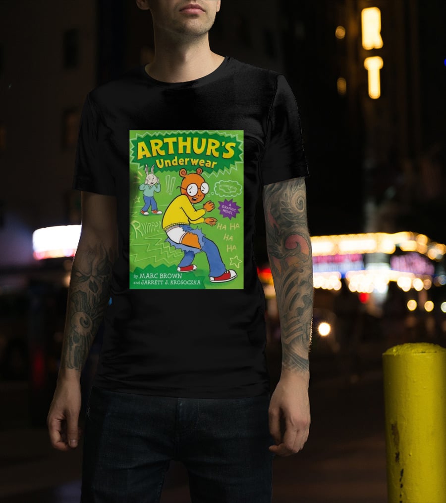 ARTHUR'S Underwear Graphic Novel By Marc Brown And Jarrett J. Krosoczka T-Shirt