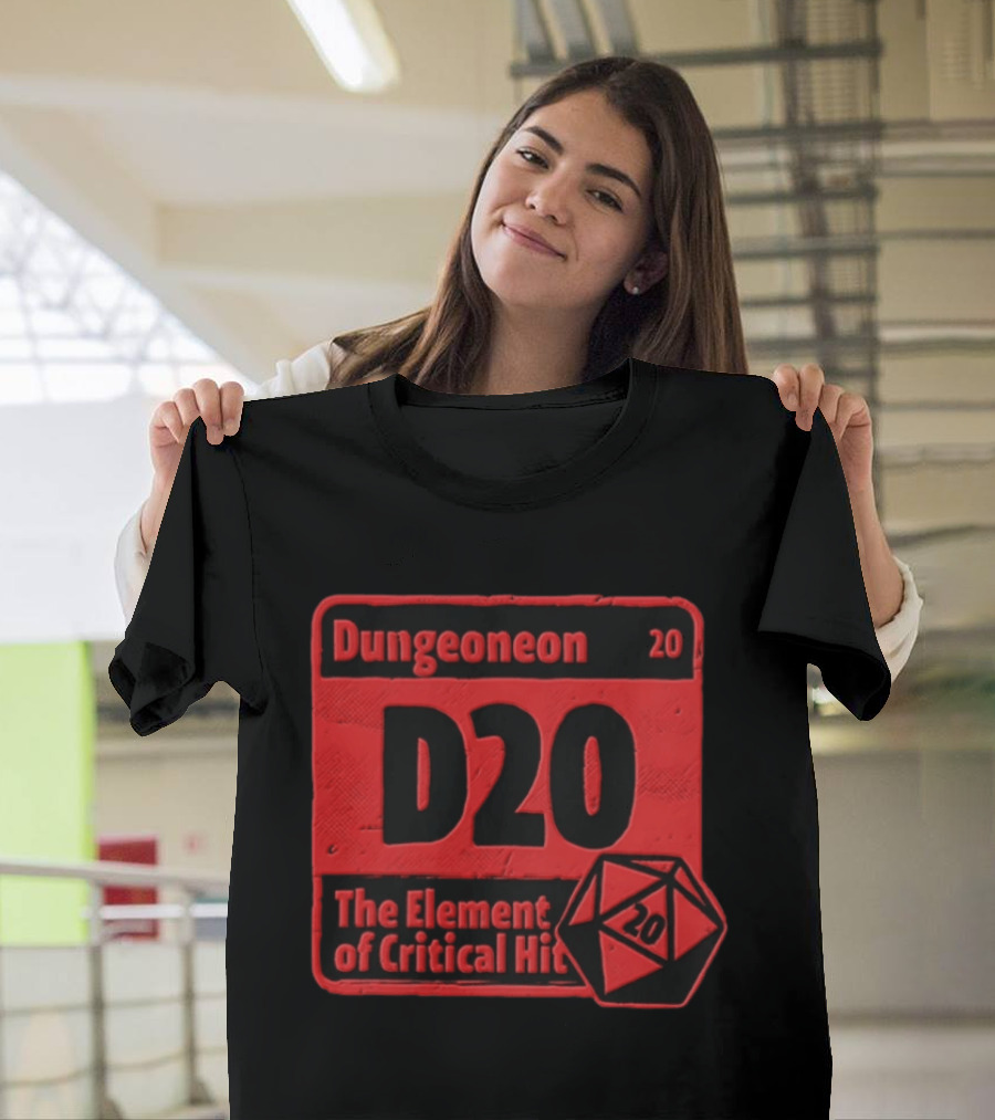 Dungeoneon D20 The Element Of Critical Hit Dice T-Shirt
