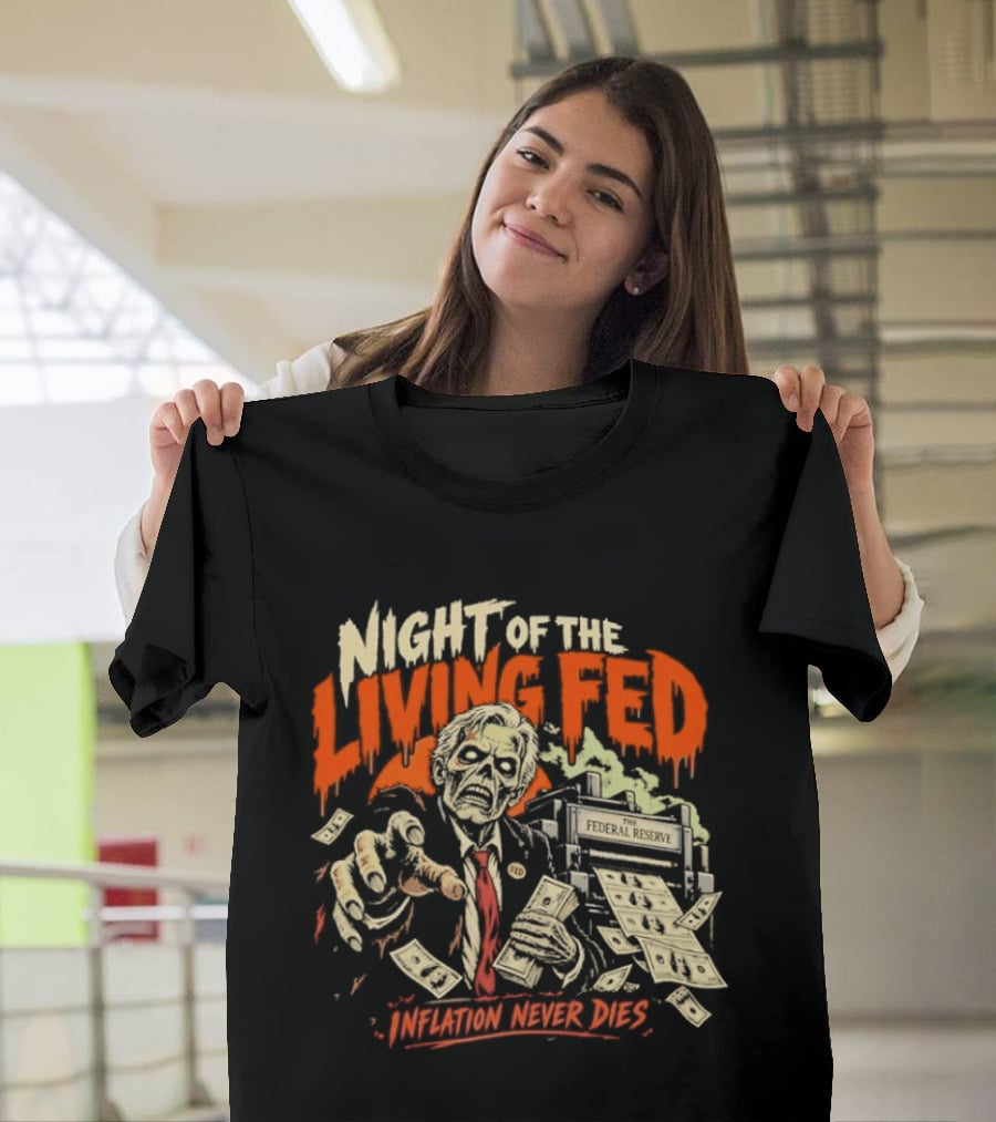 Night Of The Living Fed Inflation Never Dies Zombie Banker T-Shirt