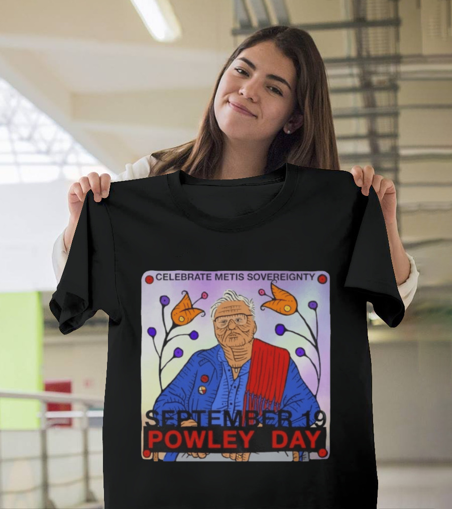 Celebrate Metis Sovereignty September 19 Powley Day With Elder Illustration And Floral Accents T-Shirt