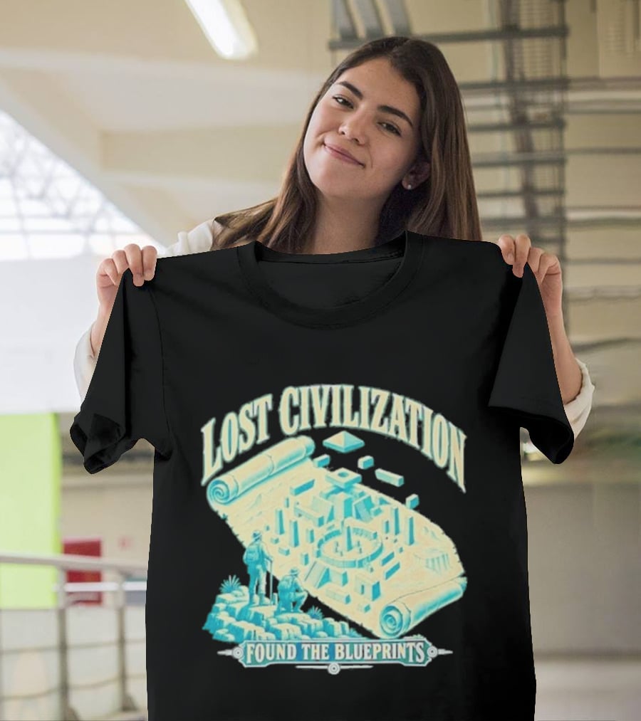 Lost Civilization Ancient Exploration Found Blueprints T-Shirt