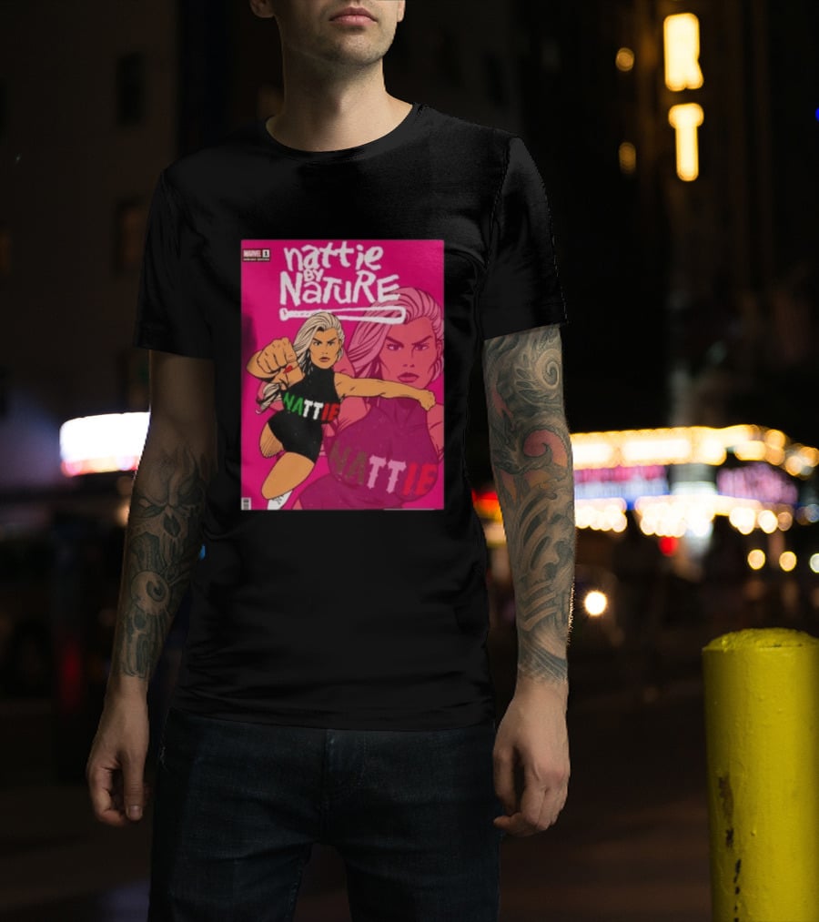 Nattie By Nature Marvel Variant Nattie Issue One Comic T-Shirt